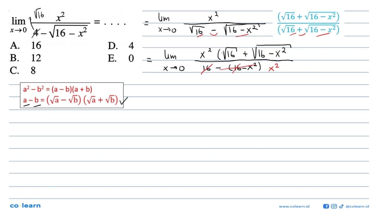 lim x mendekati 0 (x^2)/(4-akar(16-x^2))=...