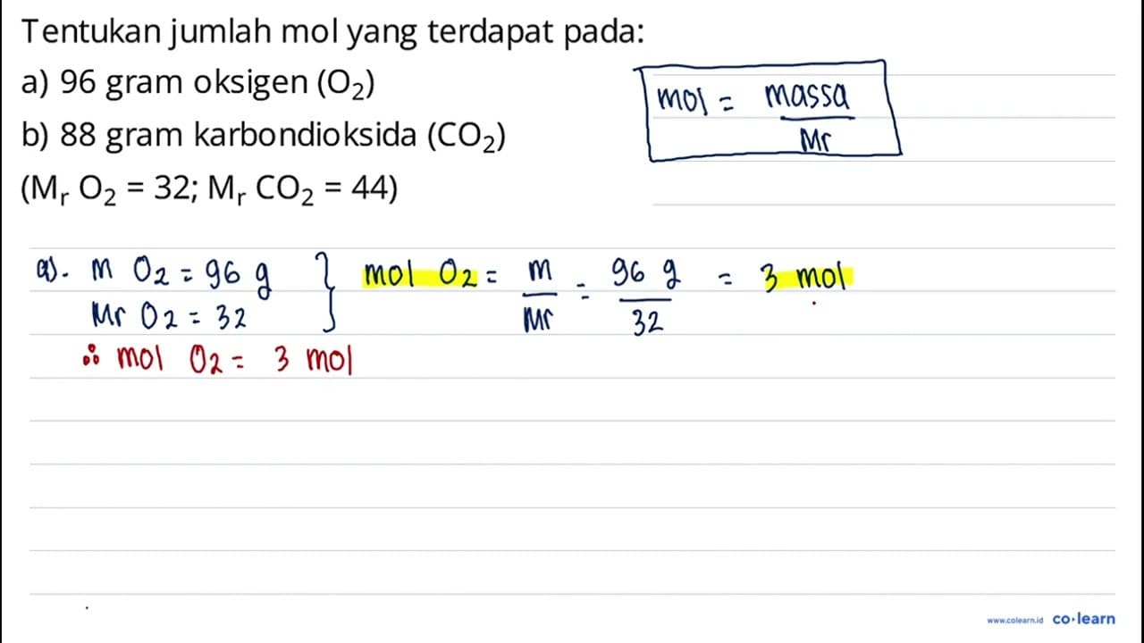 Tentukan jumlah mol yang terdapat pada: a) 96 gram oksigen