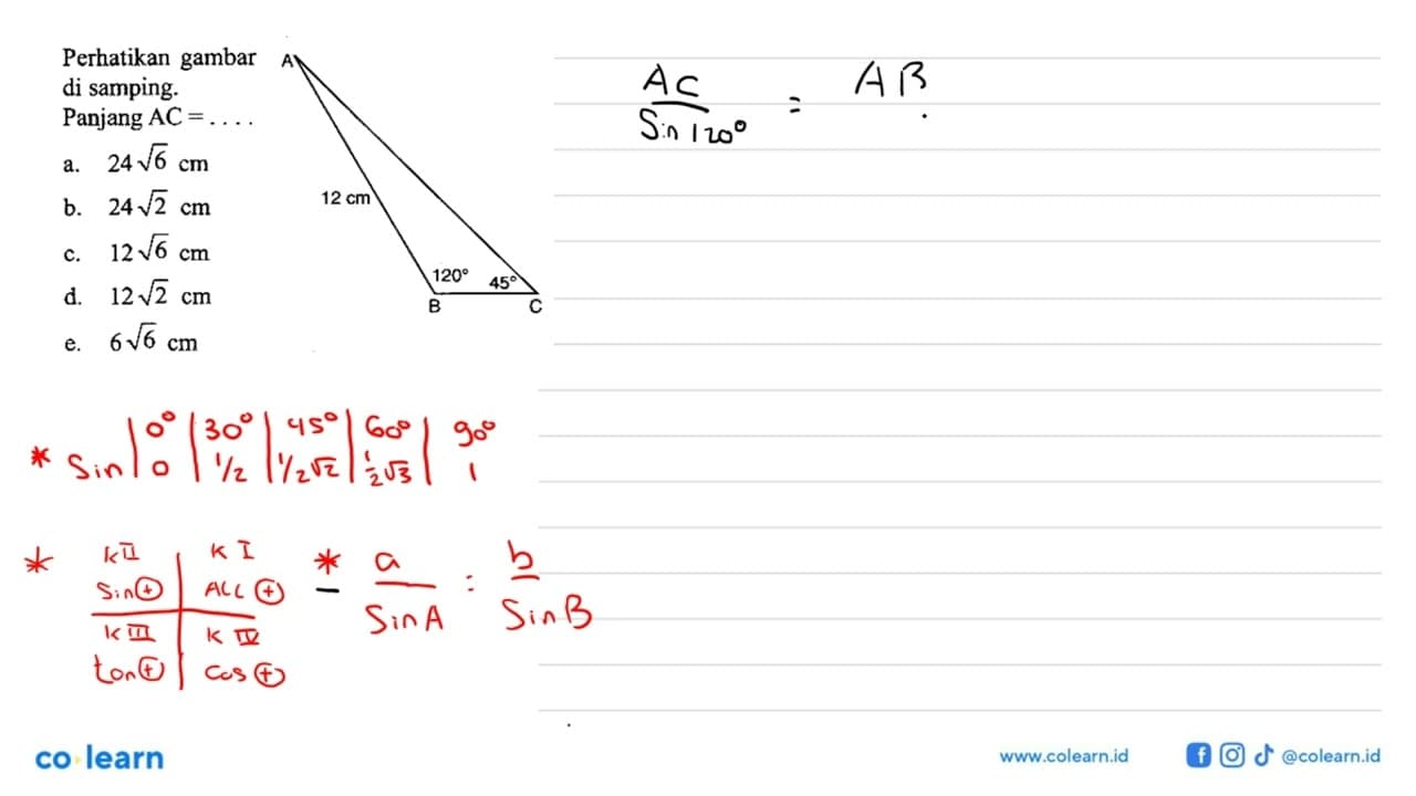 Perikan gambar di samping. Panjang AC=... A 12cm 120 45 B C