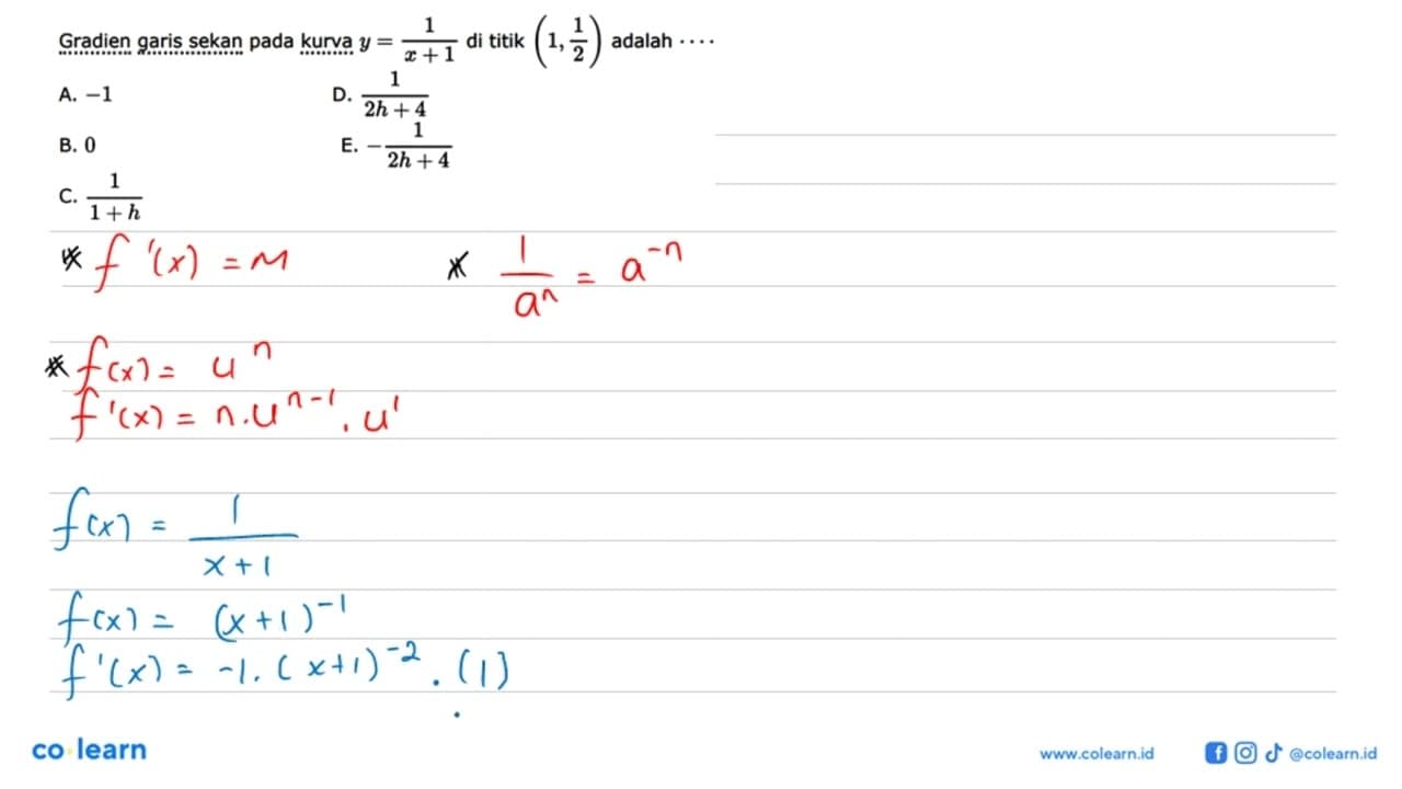 Gradien garis sekan pada kurva y=1/(x+1) di titik (1,1/2)