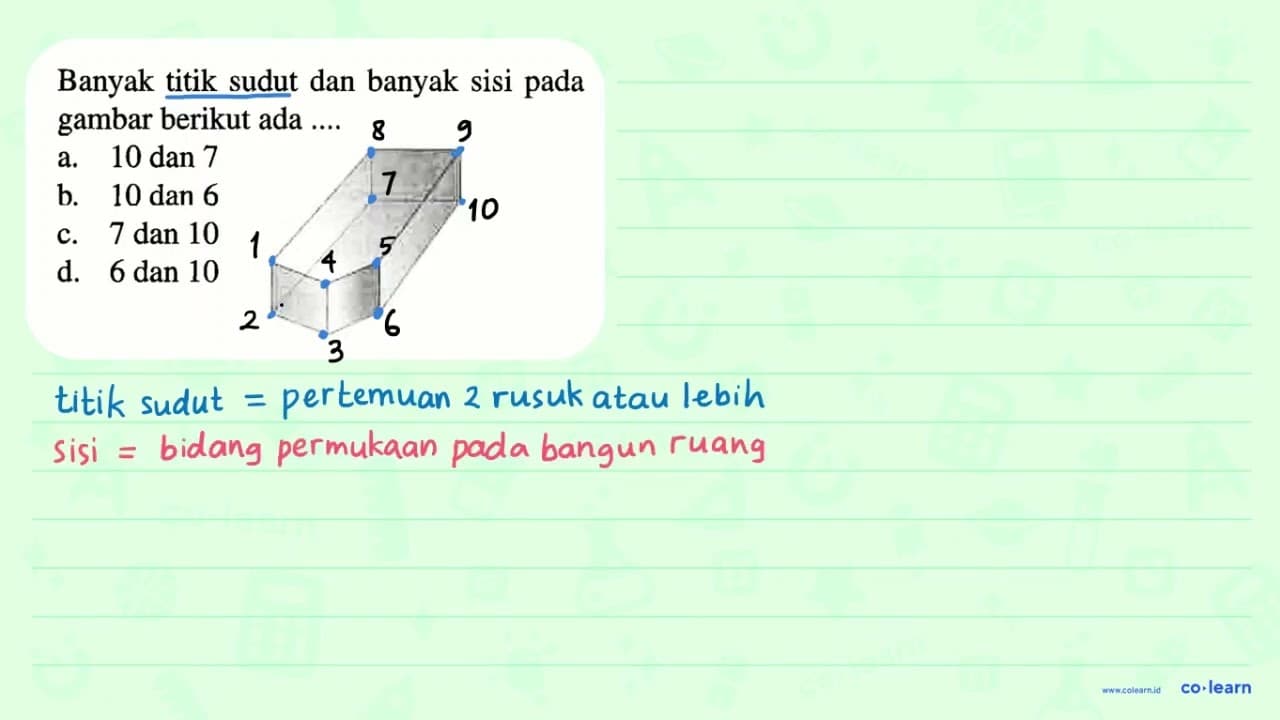 Banyak titik sudut dan banyak sisi pada gambar berikut ada