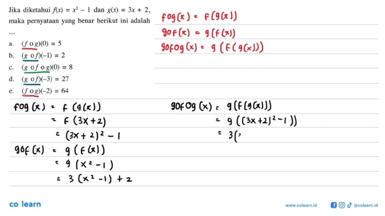 Jika diketahui f(x)=x^2-1 dan g(x)=3x+2 maka pernyataan