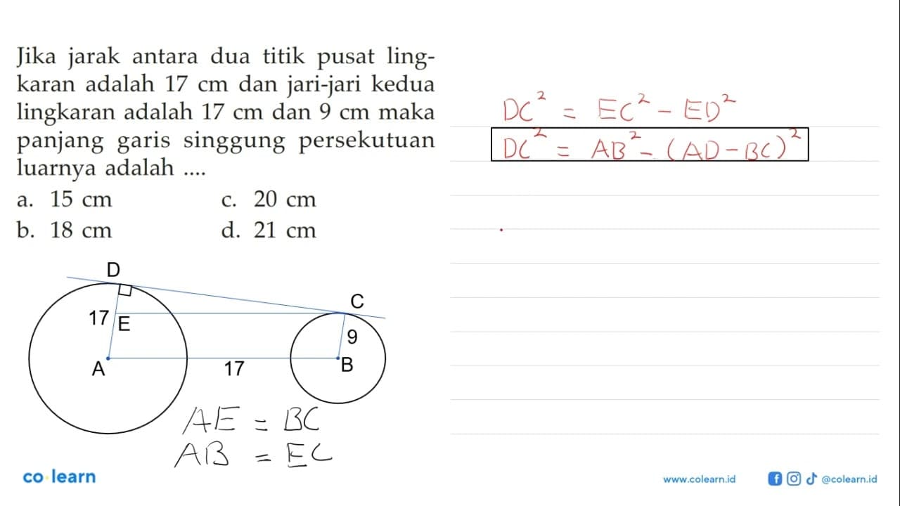 Jika jarak antara dua titik pusat lingkaran adalah 17 cm