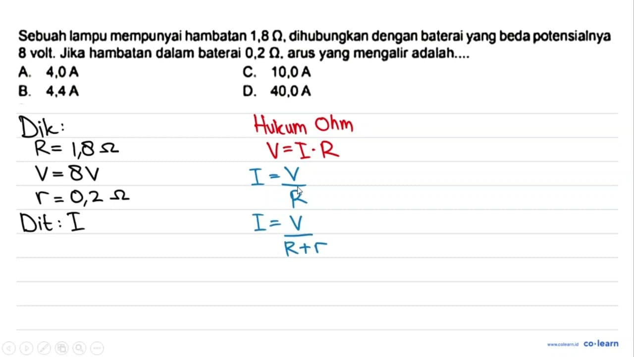 Sebuah lampu mempunyai hambatan 1,8 Omega , dihubungkan