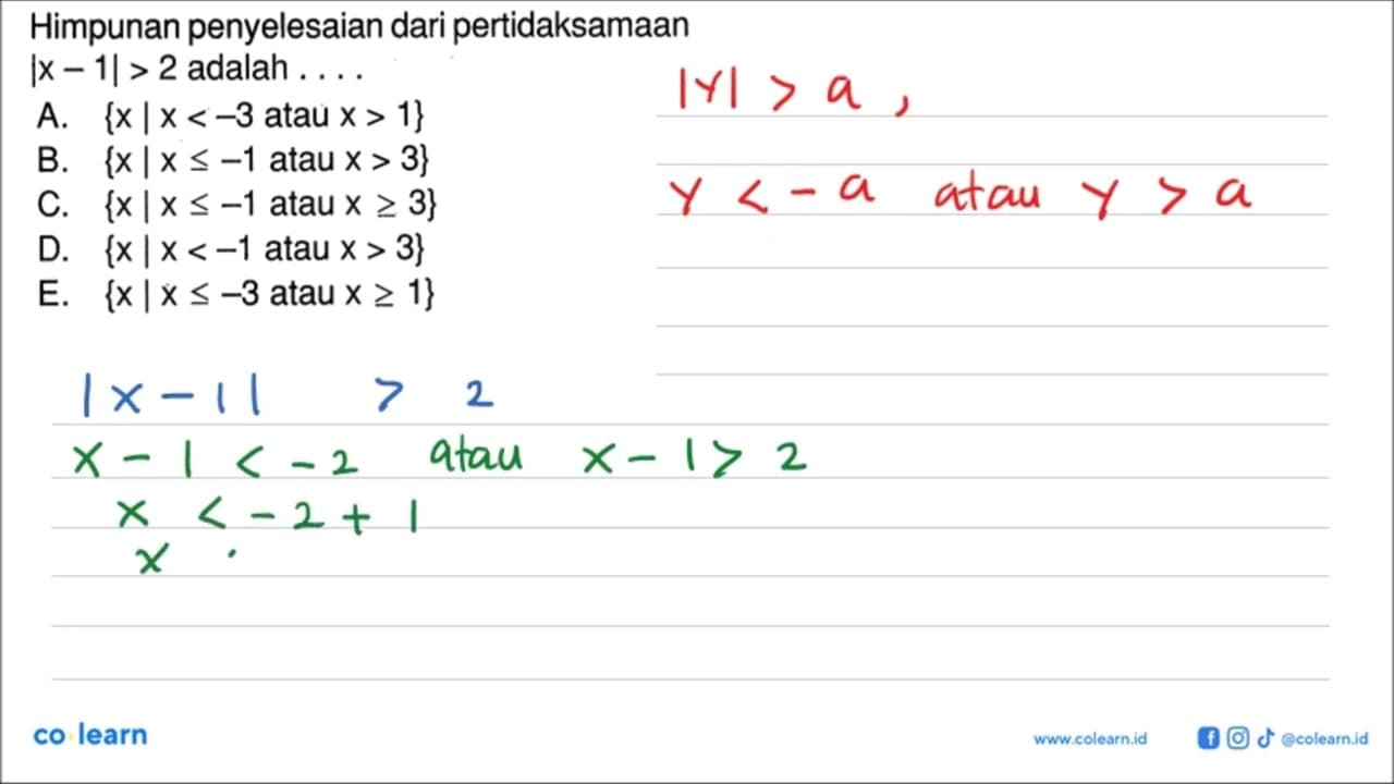 Himpunan penyelesaian dari pertidaksamaan |x-1|>2