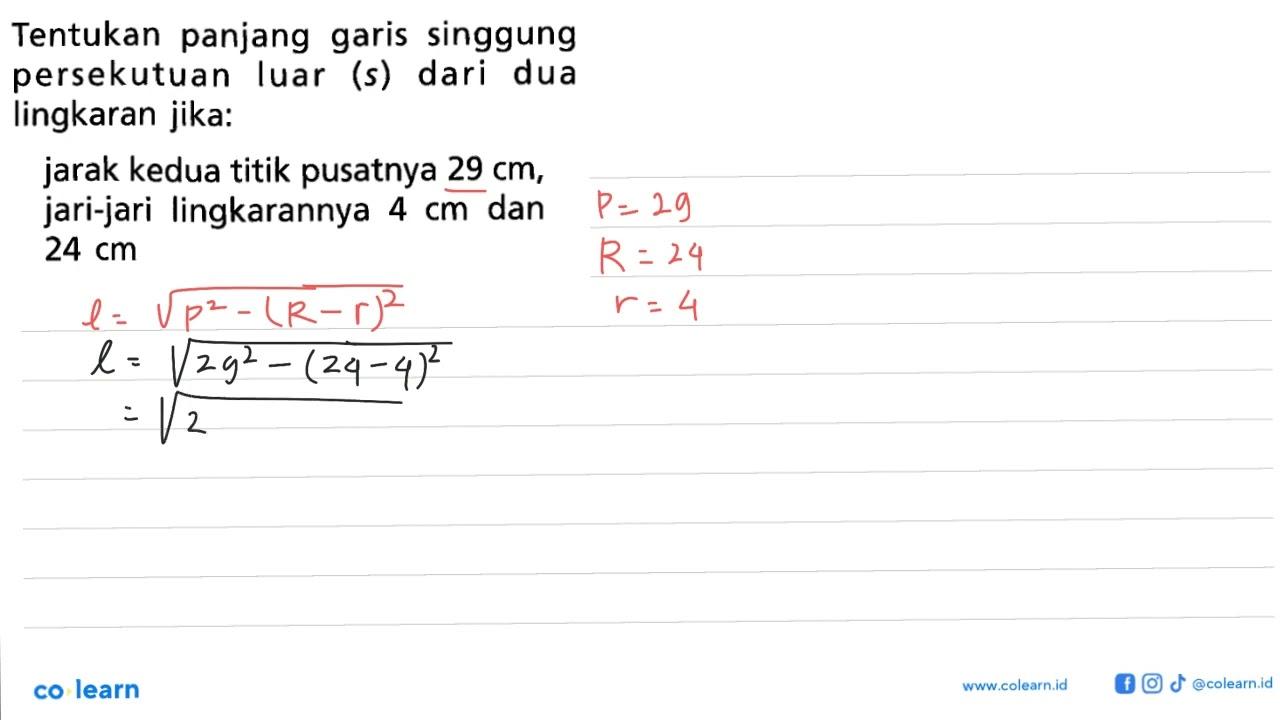 Tentukan panjang garis singgung persekutuan luar (s) dari