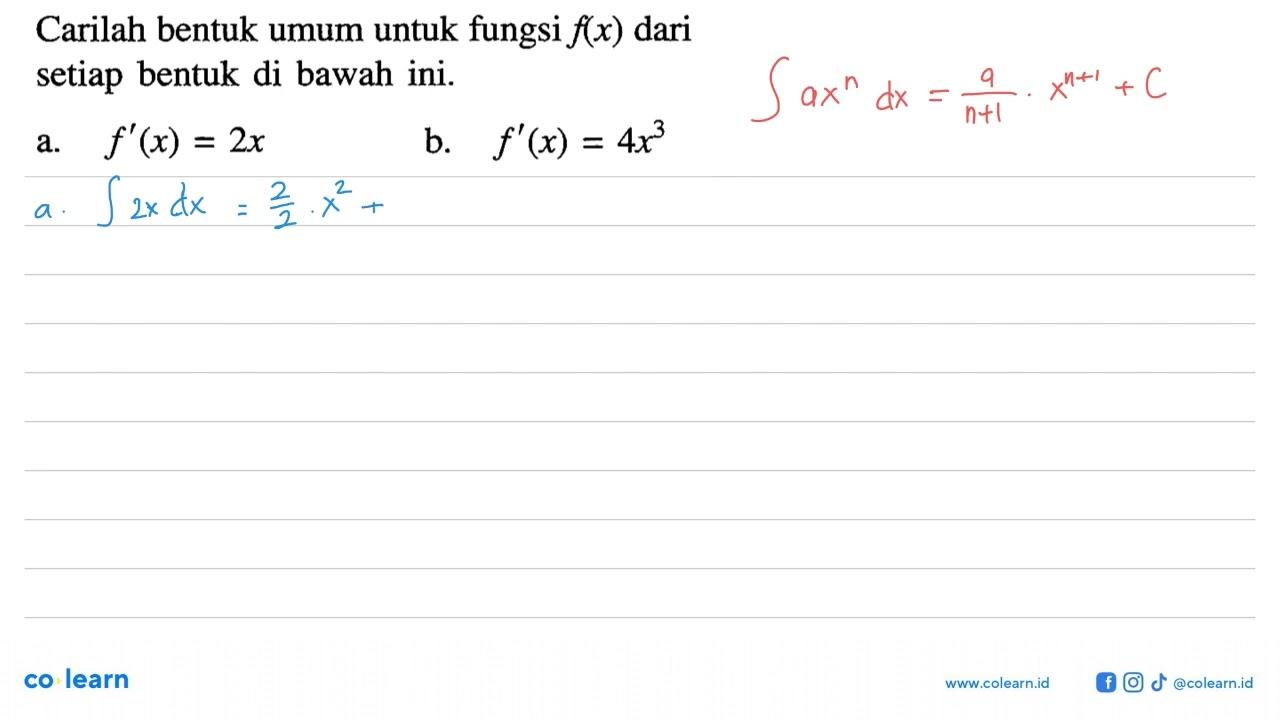 Carilah bentuk umum untuk fungsi f(x) dari setiap bentuk di