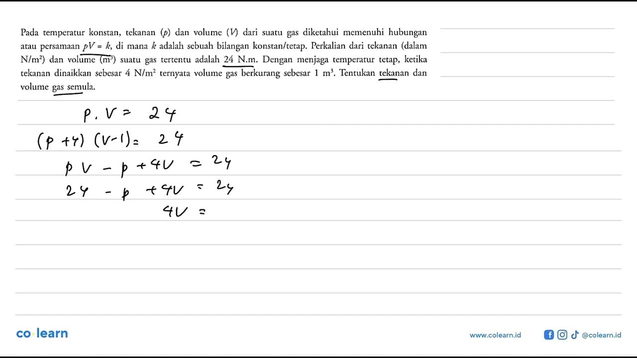 Pada temperatur konstan, tekanan (p) dan volume (V) dari