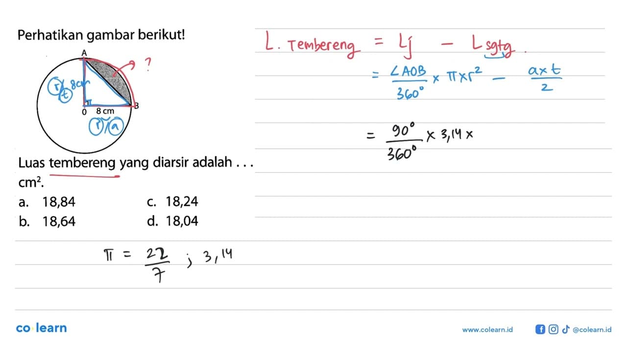 Perhatikan gambar berikut! A O B 8 cmLuas tembereng yang
