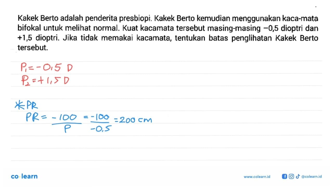 Kakek Berto adalah penderita presbiopi. Kakek Berto