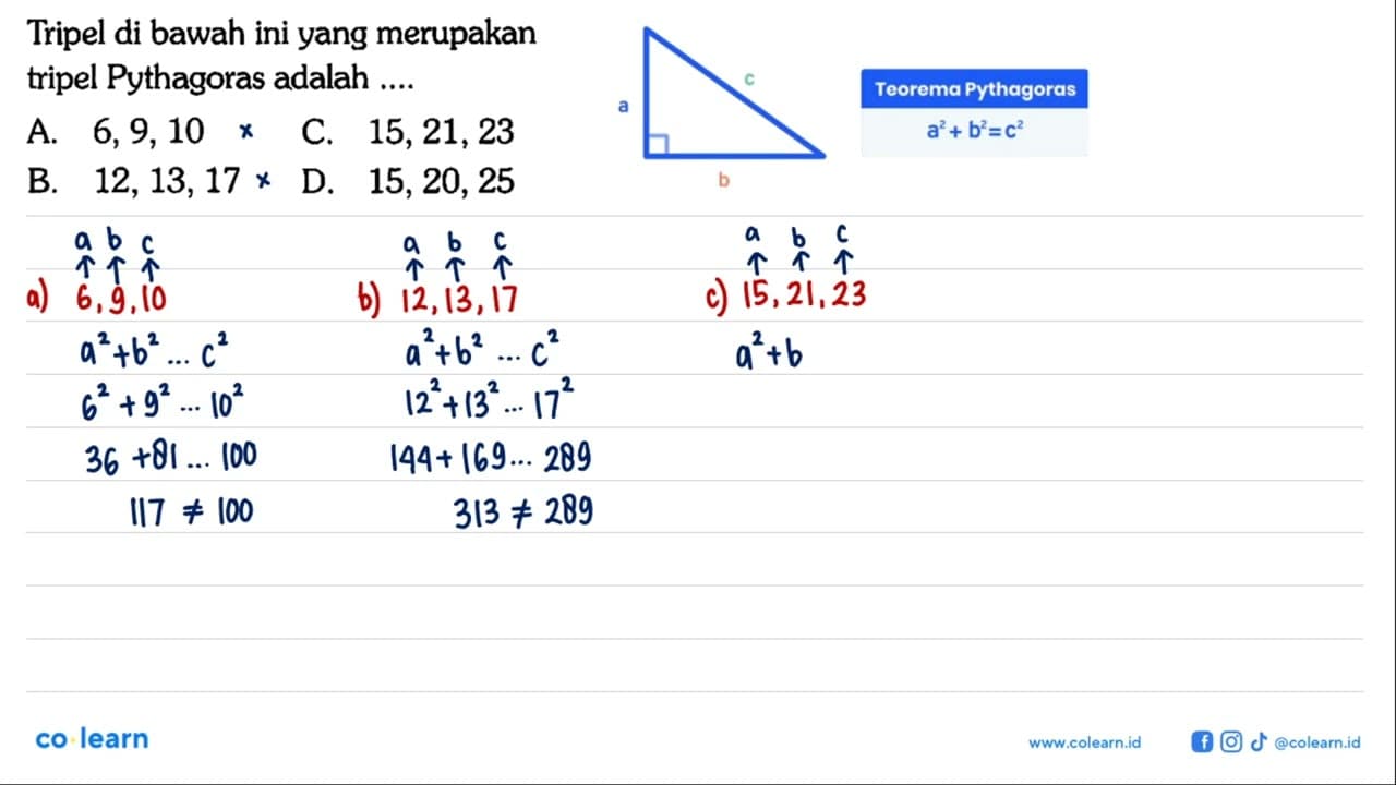 Tripel di bawah ini yang merupakan tripel Pythagoras