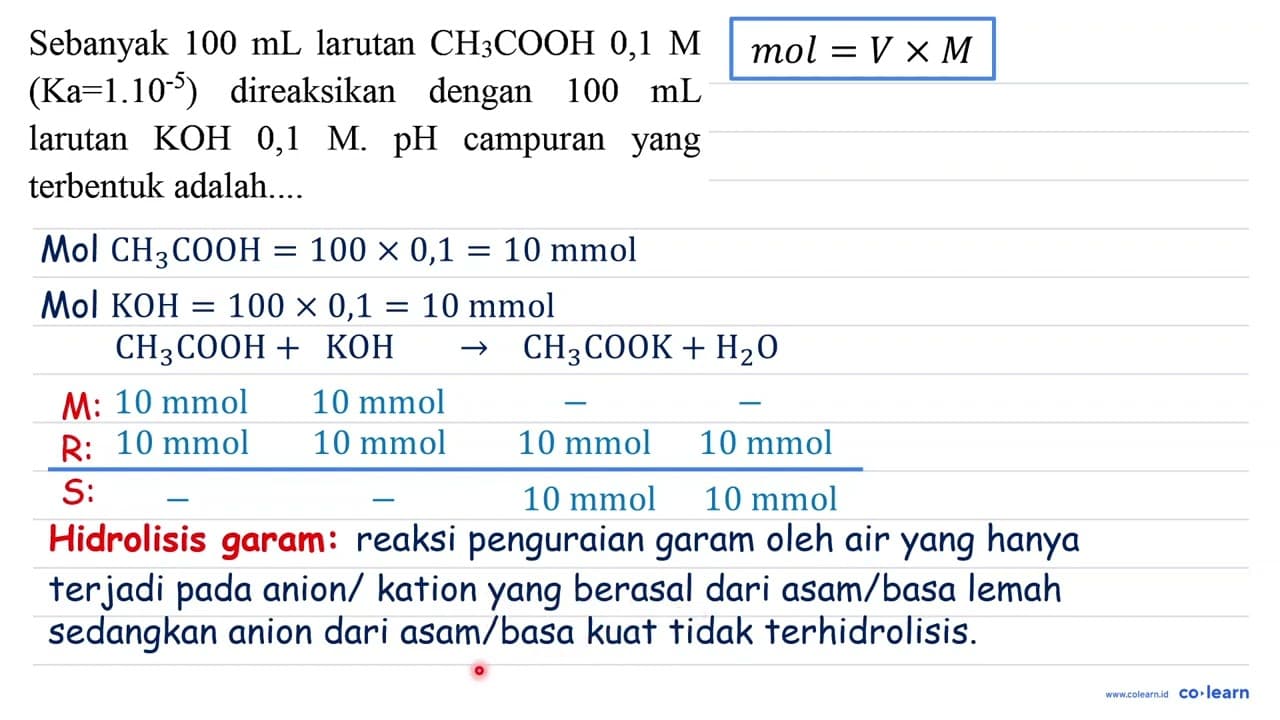 Sebanyak 100 ~mL larutan CH_(3) COOH 0,1 M (Ka=1.10^(-5))