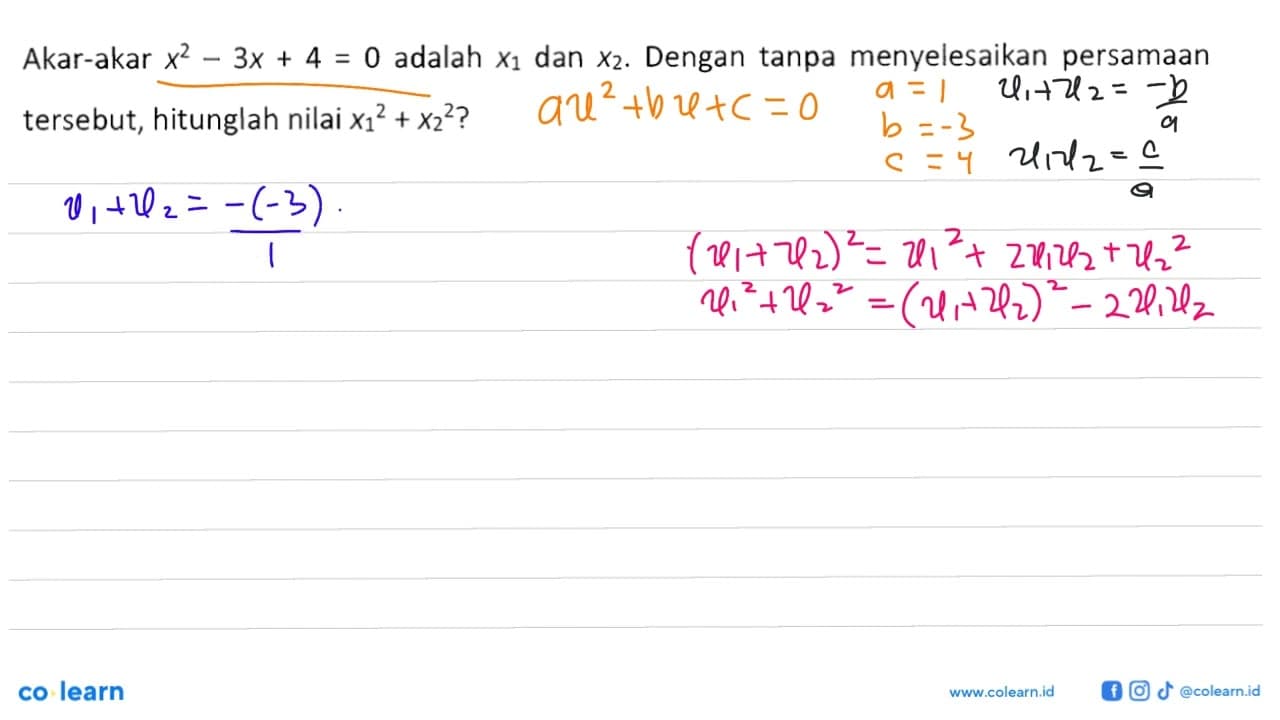 Akar-akar x^2 - 3x + 4 = 0 adalah x1 dan x2. Dengan tanpa