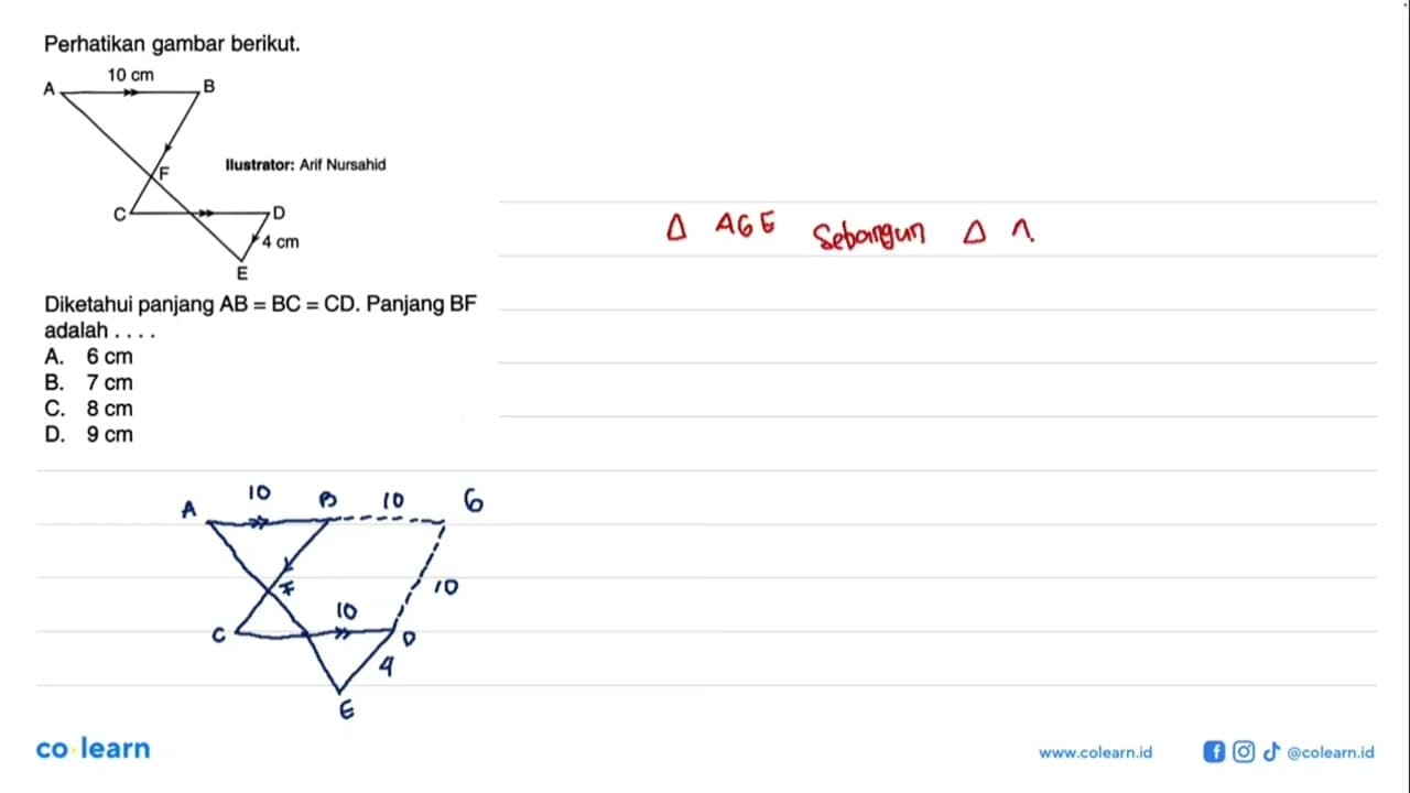 Perhatikan gambar berikut. 10 cm A B F C D 4cm EDiketahui