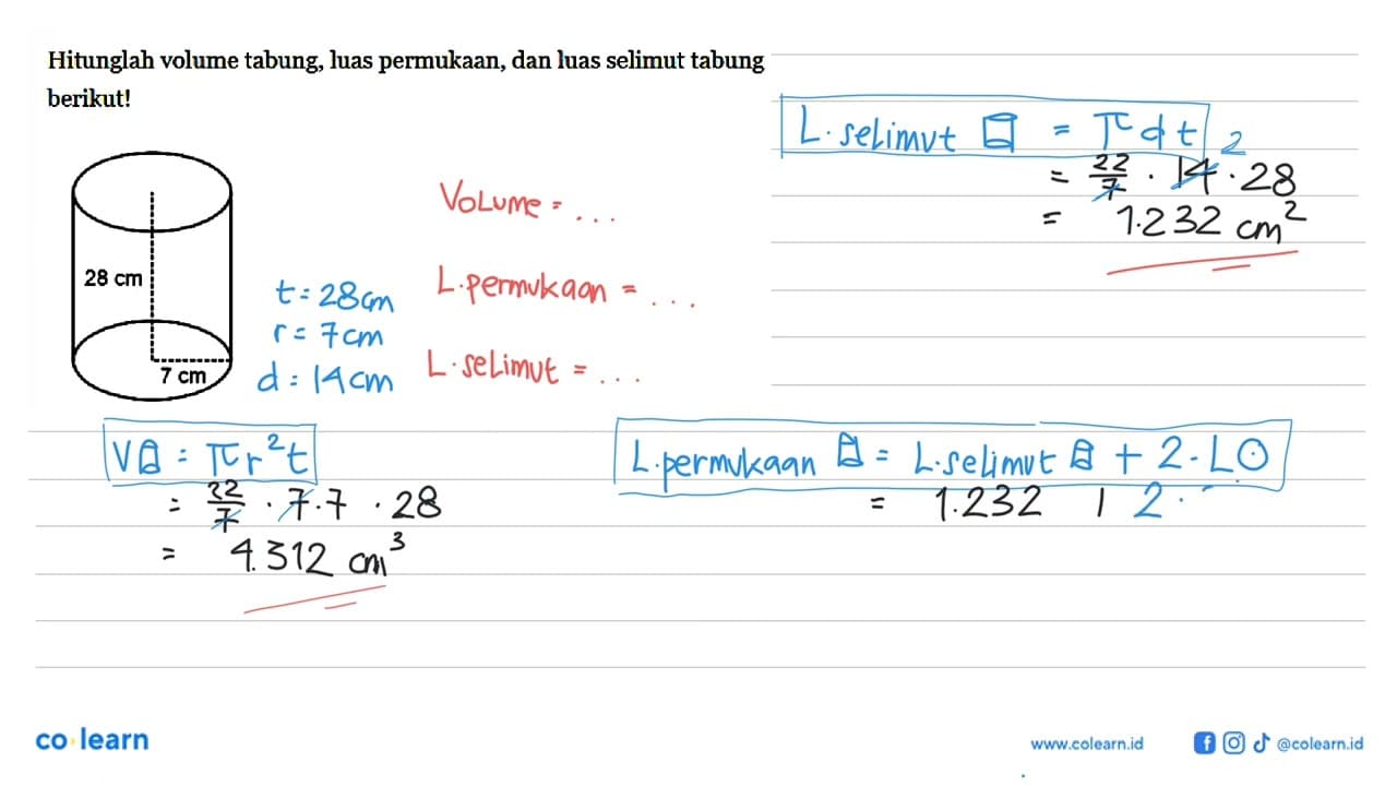Hitunglah volume tabung, luas permukaan, dan luas selimut