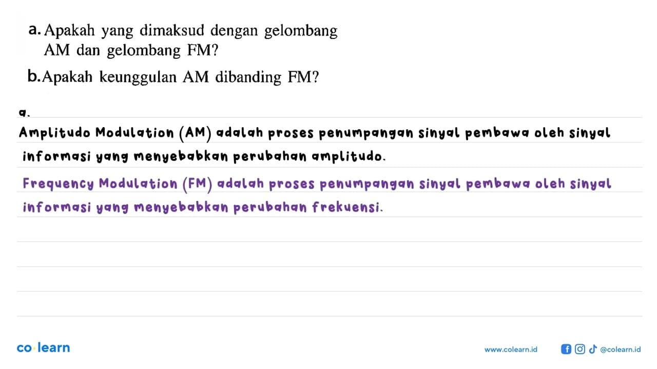 a. Apakah yang dimaksud dengan gelombang AM dan gelombang