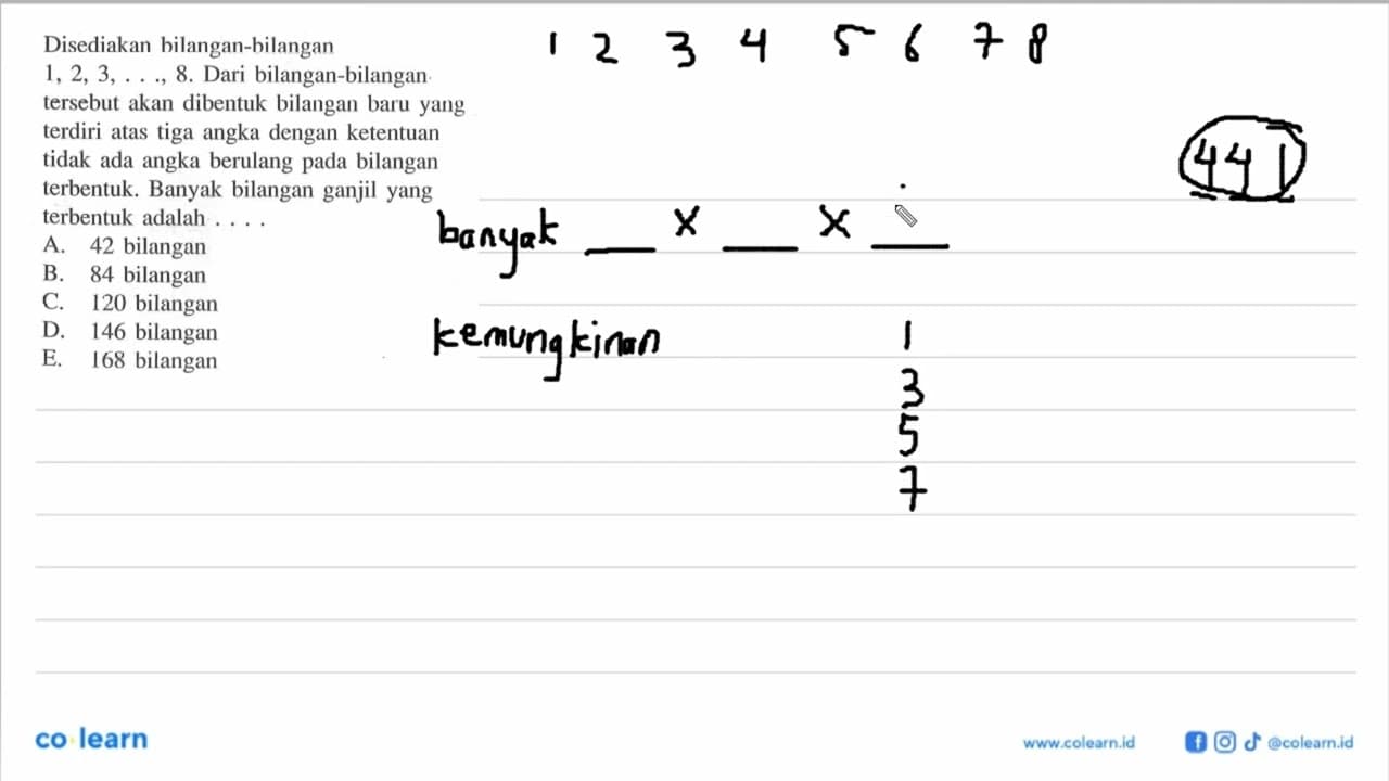 Disediakan bilangan-bilangan 1,2,3, ...,8. Dari