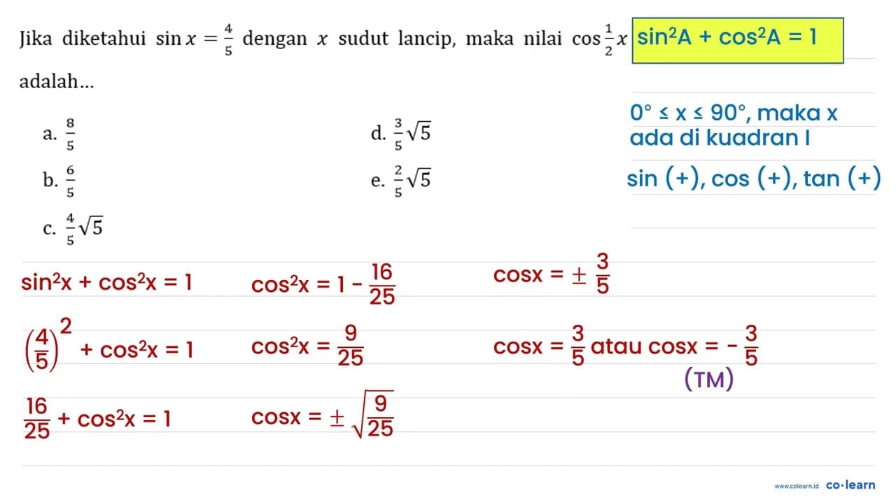 Jika diketahui sin x=(4)/(5) dengan x sudut lancip, maka