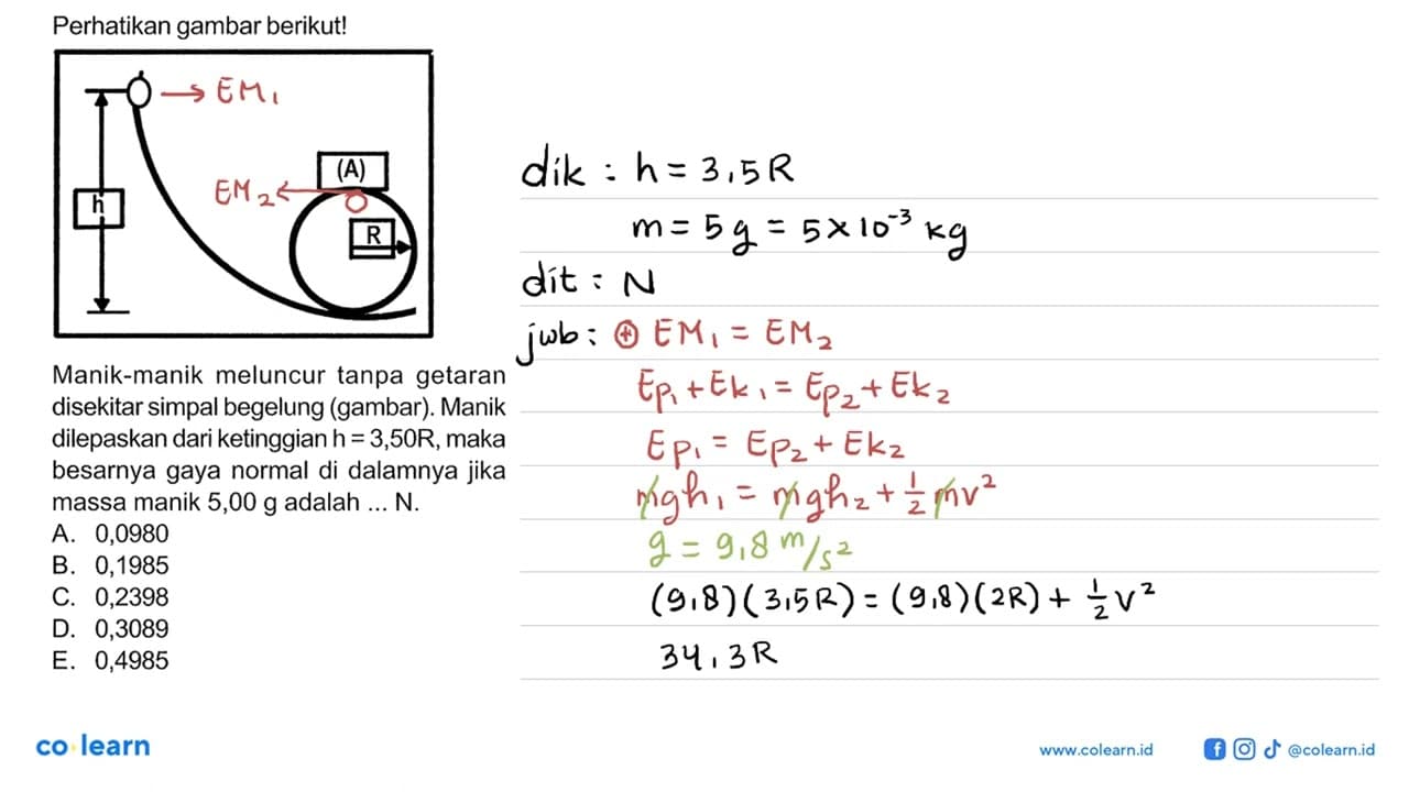 Perhatikan gambar berikut! h (A) RManik-manik meluncur