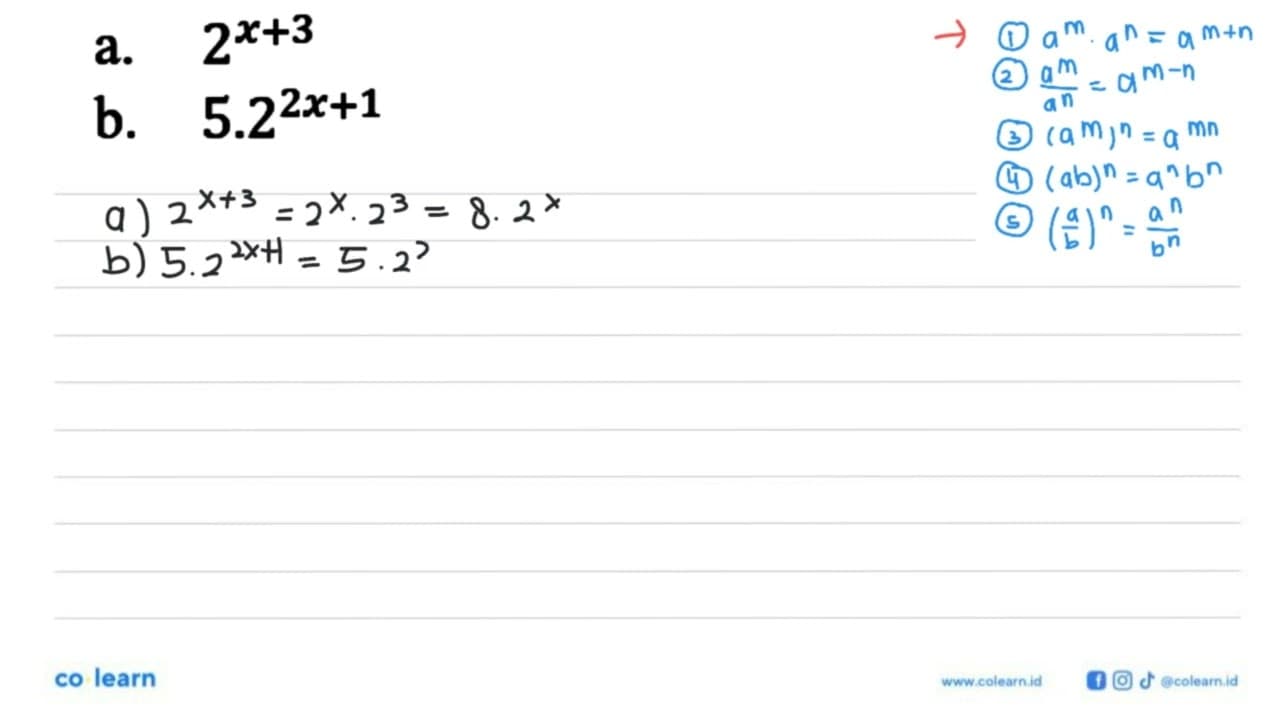 a. 2^(x+3) b. 5.2^(2x+1)