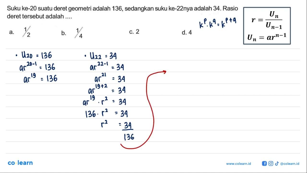 Suku ke-20 suatu deret geometri adalah 136, sedangkan suku