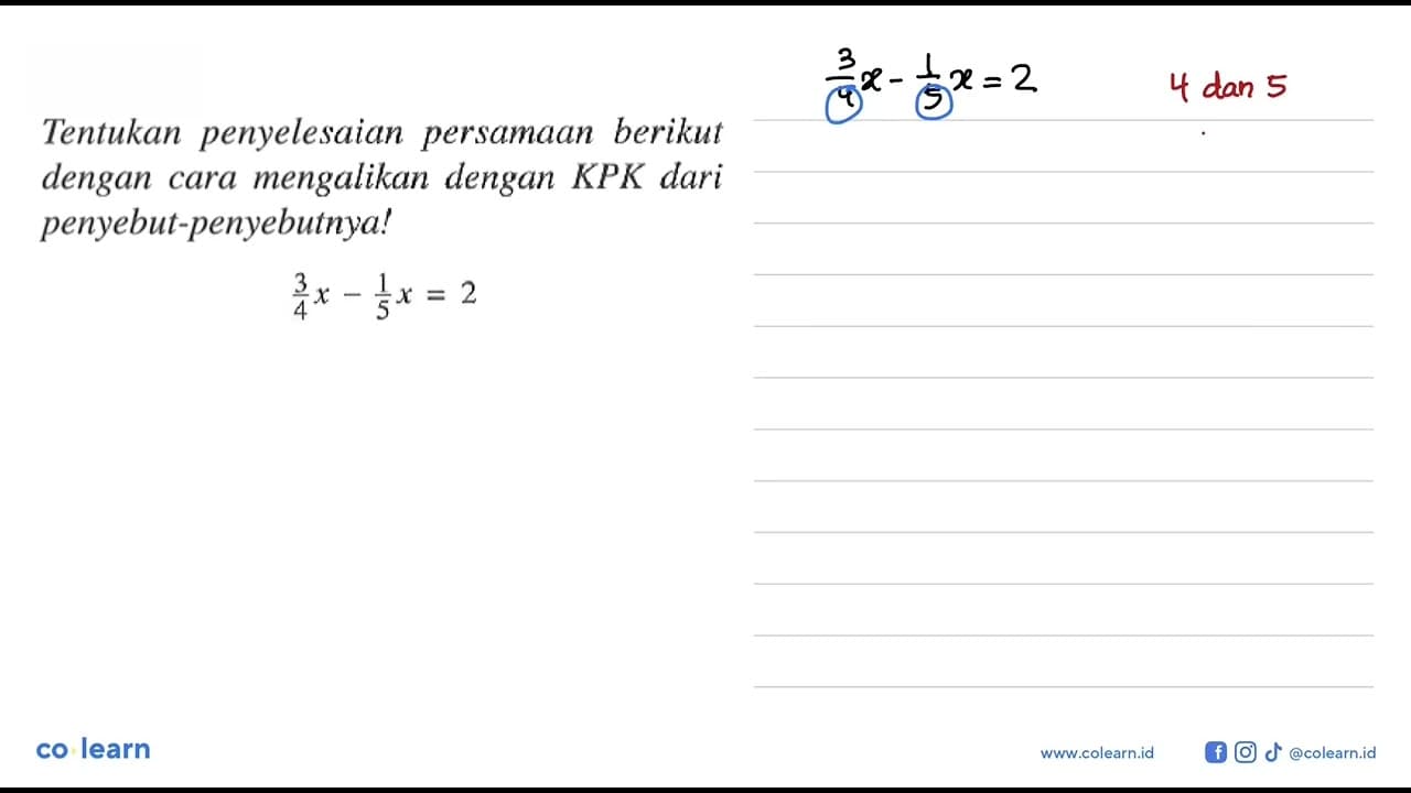 Tentukan penyelesaiun persamaan berikut dengan mengalikan