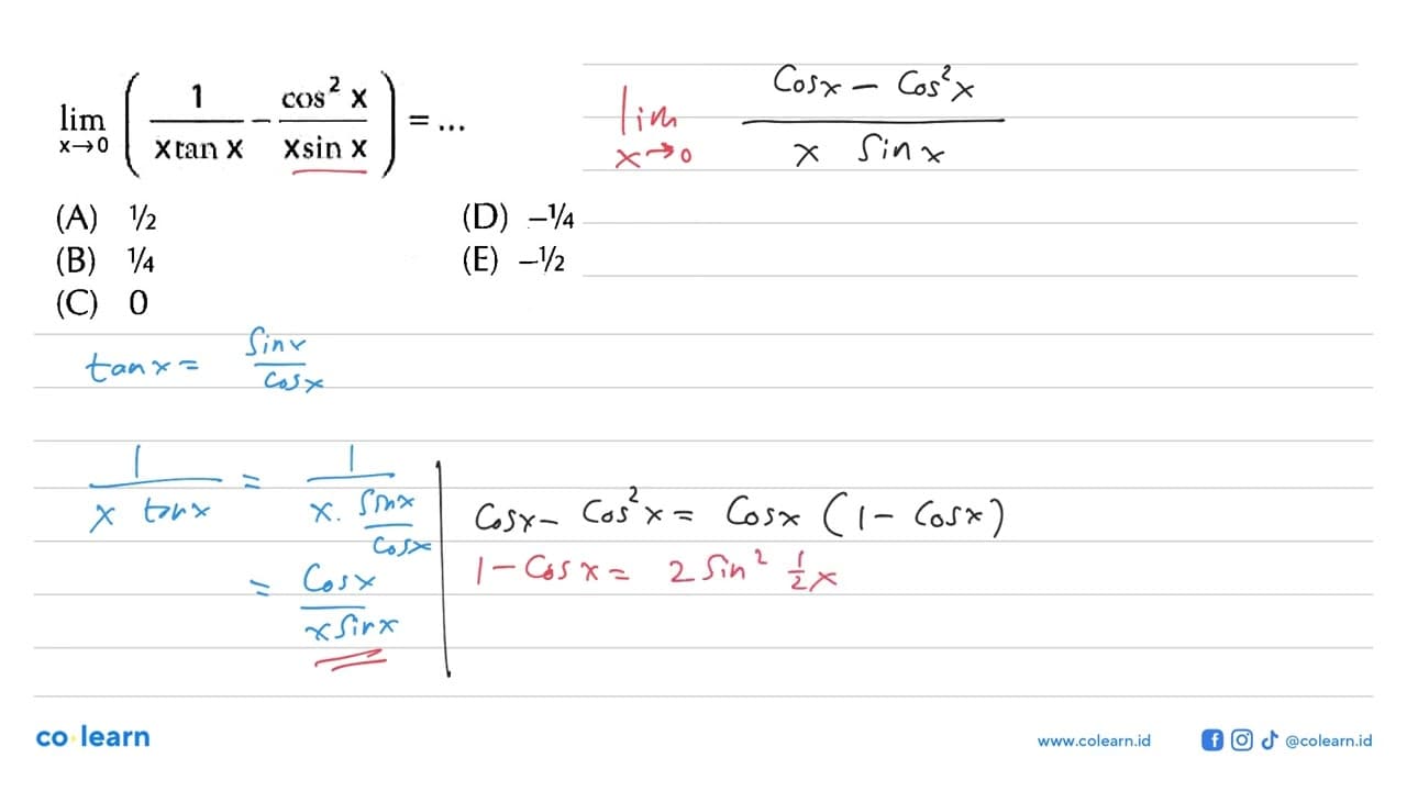 limit x -> 0 (1/xtanx-cos^2 x/xsinx)=...