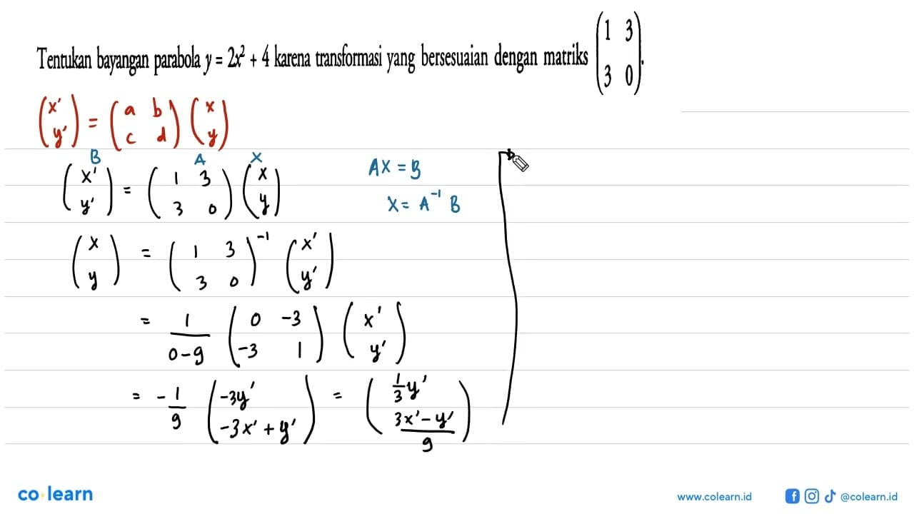 Tentukan bayangan parabola y=2x^2+4 karena transformasi