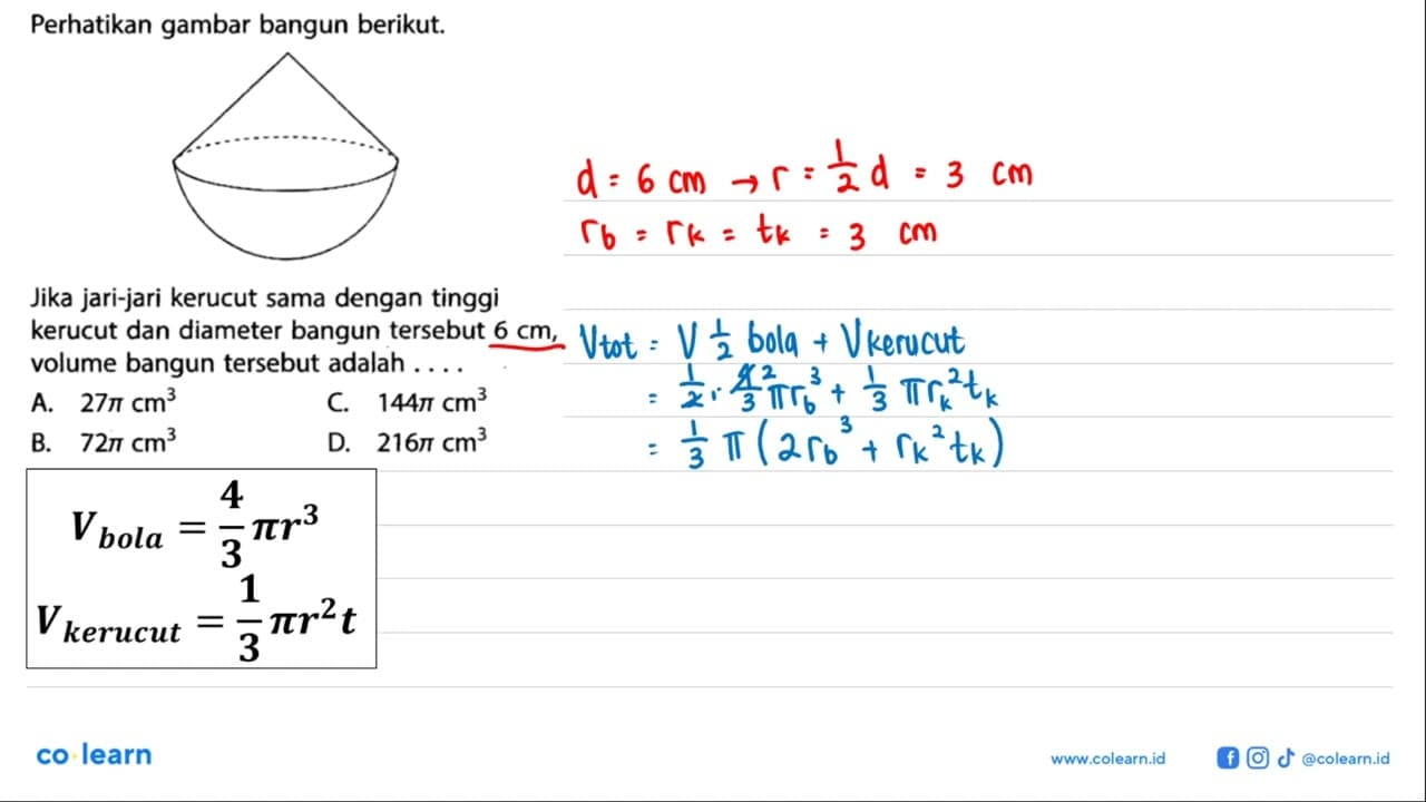 Perhatikan gambar bangun berikut. Jika jari-jari kerucut