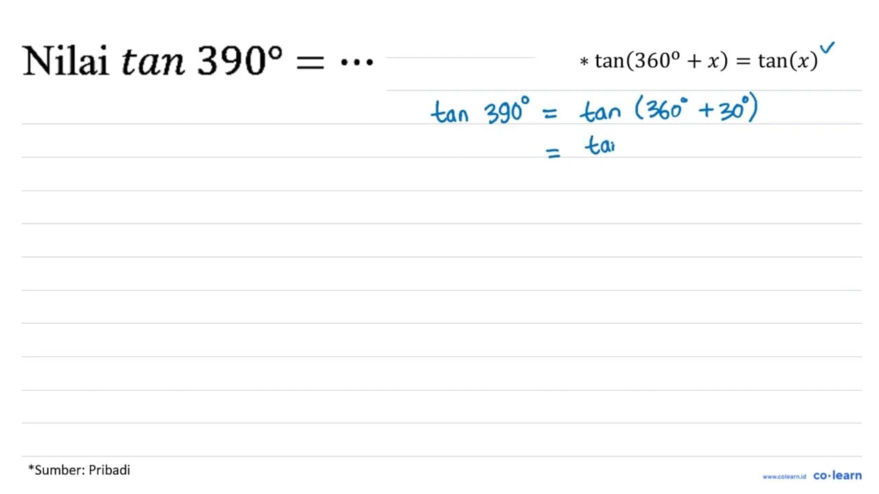 Nilai tan 390 = ...