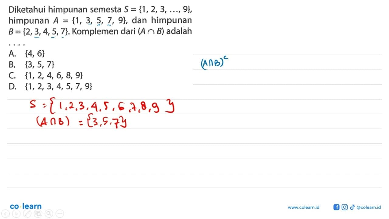 Diketahui himpunan semesta S = {1, 2, 3, ..., 9}, himpunan