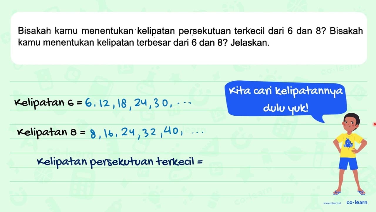 Bisakah kamu menentukan kelipatan persekutuan terkecil dari