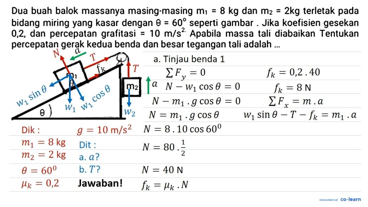 Dua buah balok massanya masing-masing m_(1)=8 kg dan