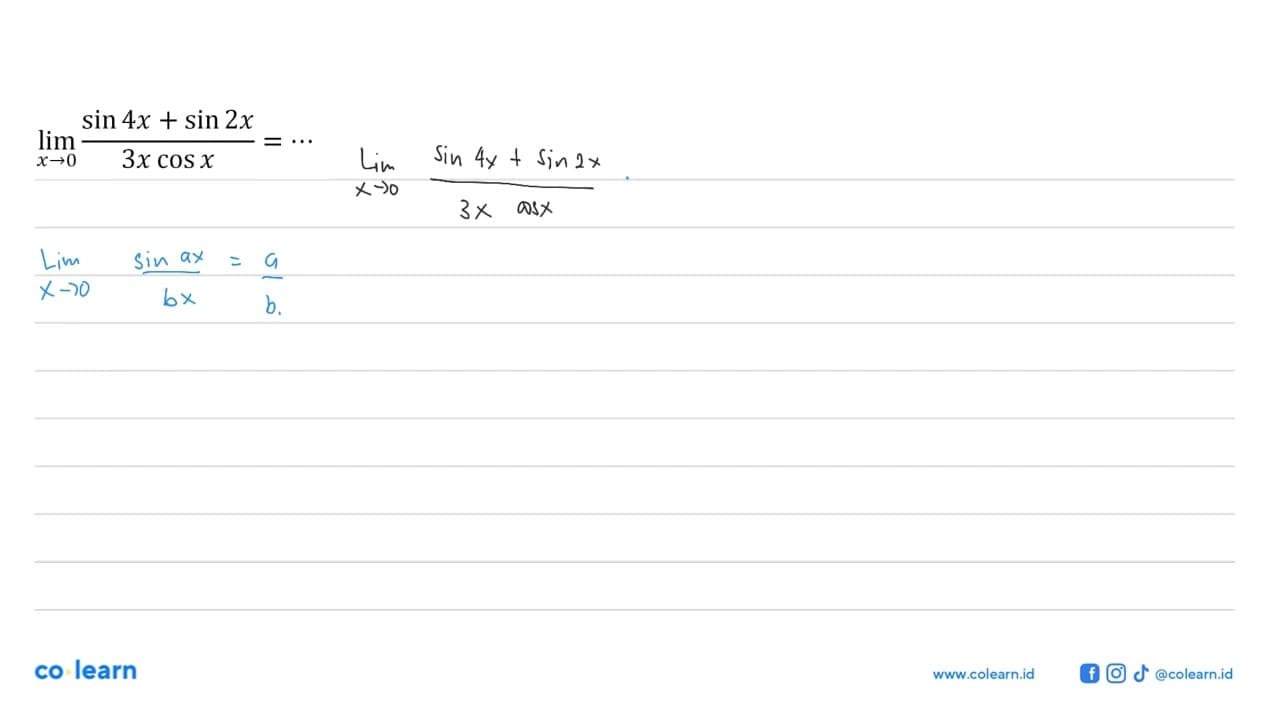 limit x -> 0 (sin 4x+sin 2x)/3x cosx=...