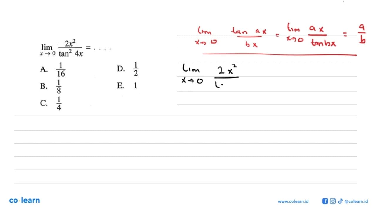 lim x -> 0 (2x^2)/tan^2(4x)= ....