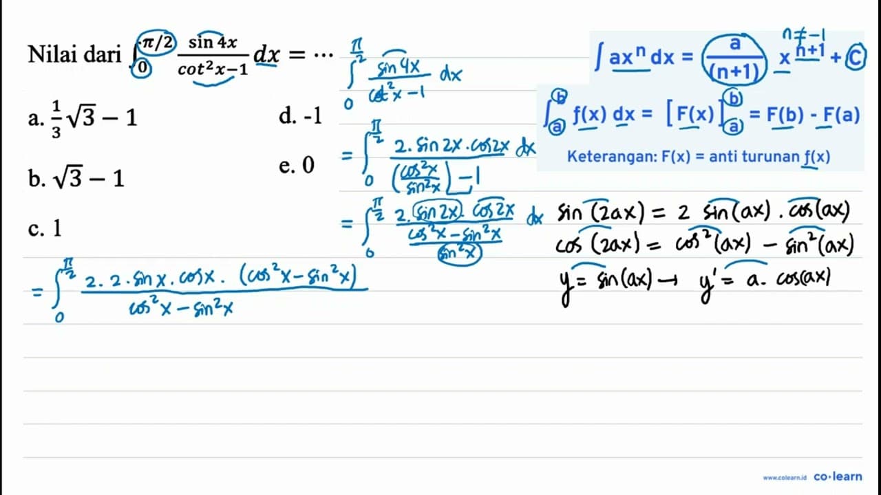 Nilai dari integral dari 0 pi / 2 (sin 4 x)/(cot ^2 x-1)