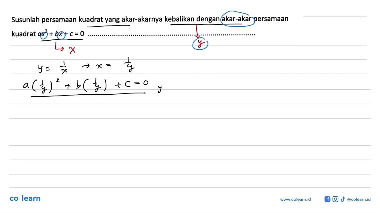 Susunlah persamaan kuadrat yang akar-akarnya kebalikan