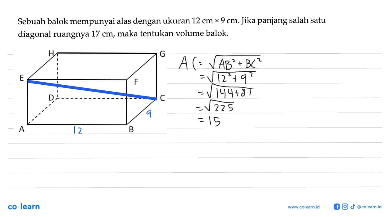 Sebuah balok mempunyai alas dengan ukuran 12 cm x 9 cm.