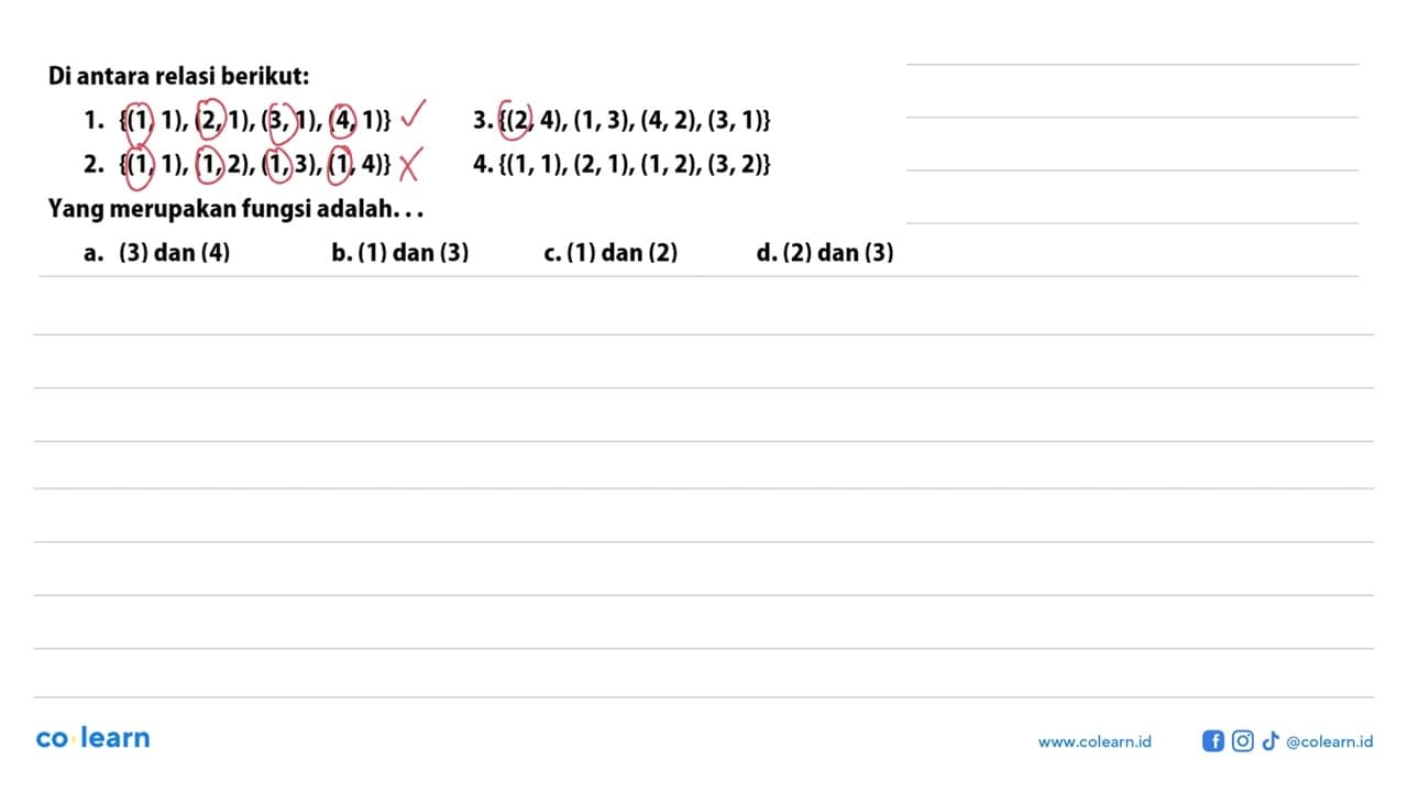 Di antara relasi berikut: 1. {(1, 1), (2, 1), (3, 1), (4,