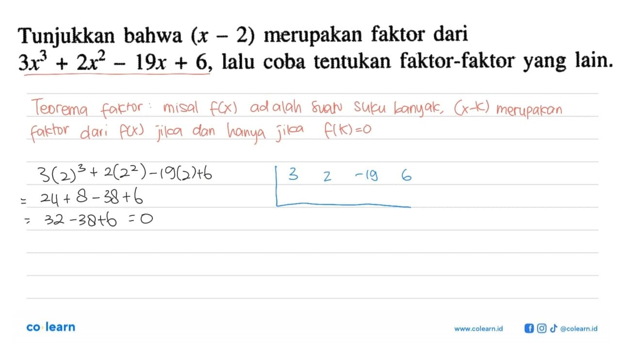 Tunjukkan bahwa (x-2) merupakan faktor dari