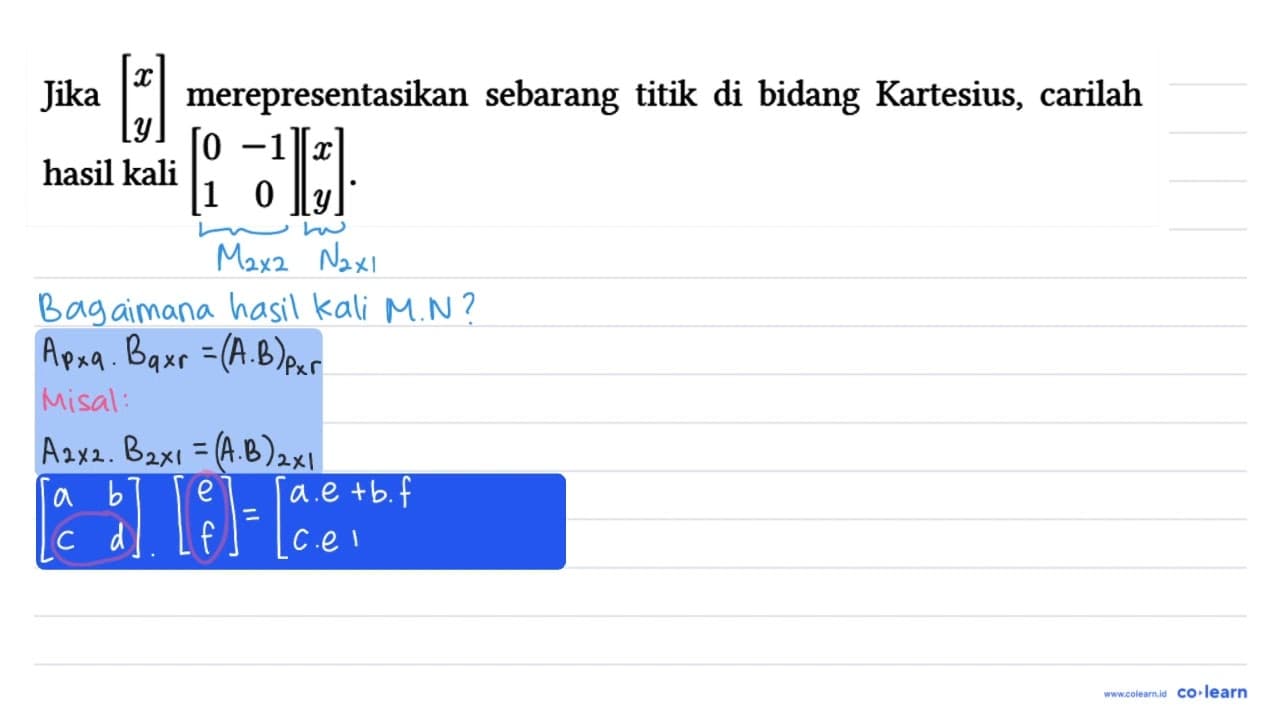 Jika [x y] merepresentasikan sebarang titik di bidang