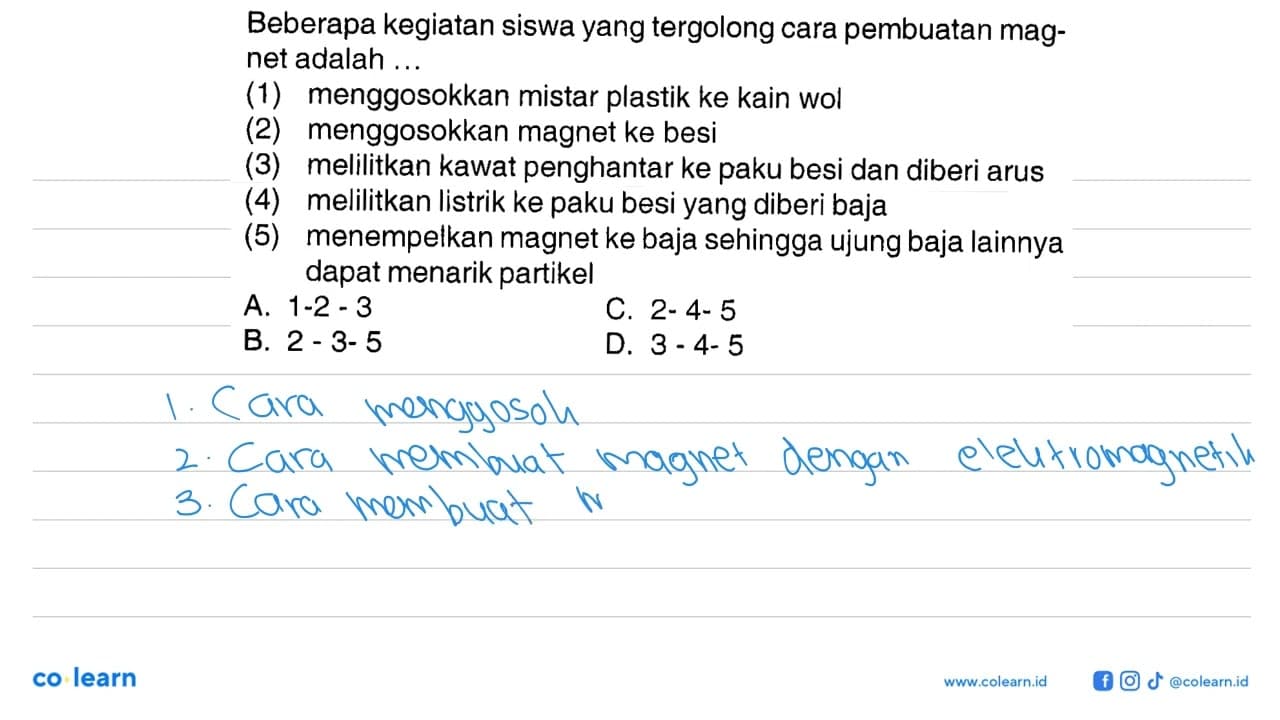 Beberapa kegiatan siswa yang tergolong cara pembuatan