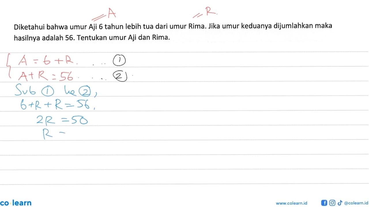 Diketahui bahwa umur Aji 6 tahun lebih tua dari umur Rima.