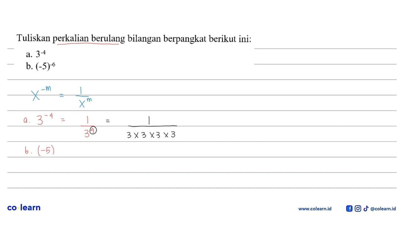 Tuliskan perkalian berulang bilangan berpangkat berikut