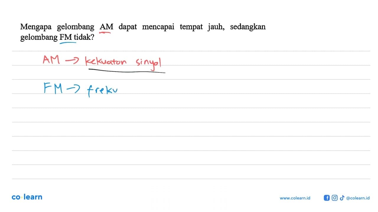 Mengapa gelombang AM dapat mencapai tempat jauh, sedangkan