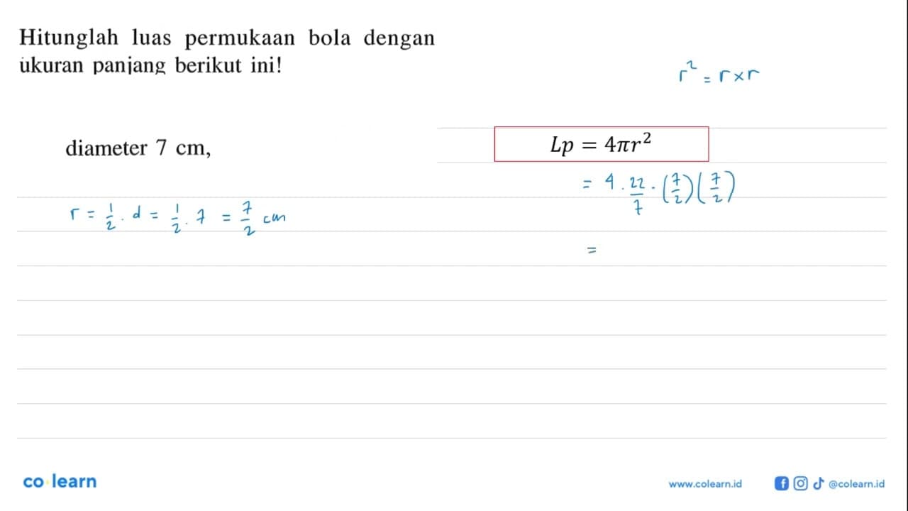 Hitunglah luas permukaan bola dengan ukuran panjang berikut