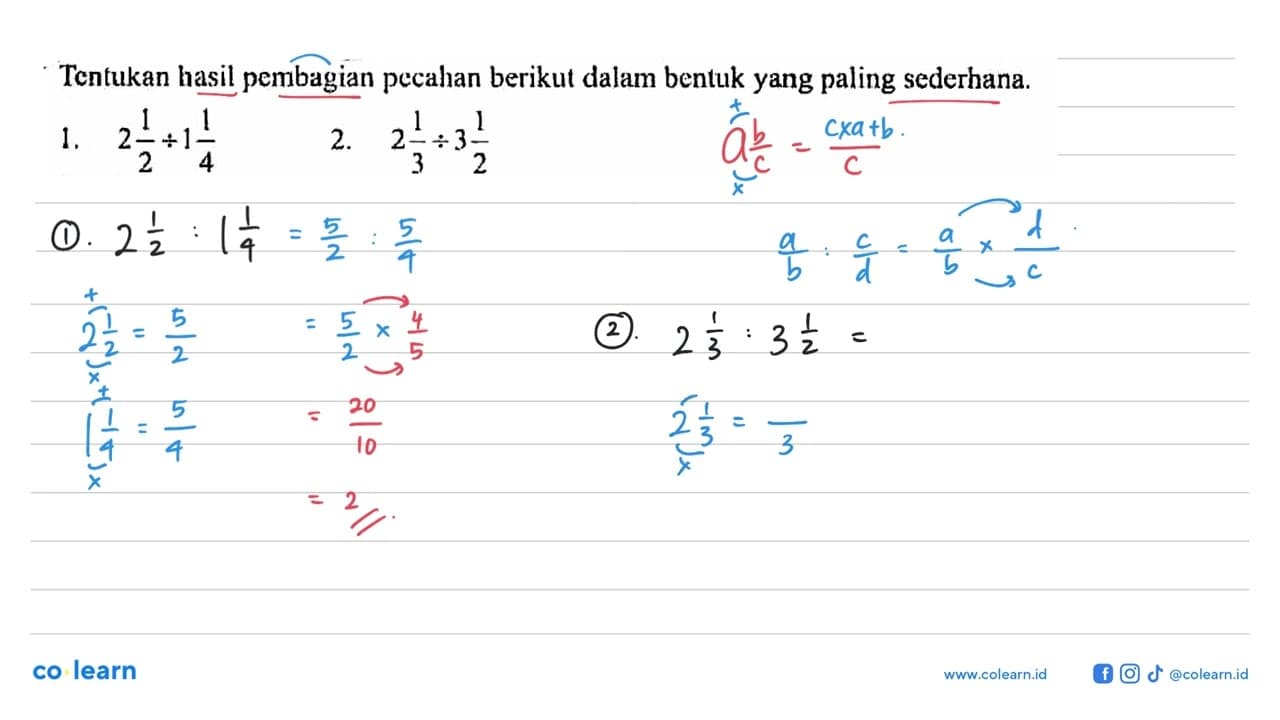 Tentukan hasil pembagian pecahan berikut dalam bentuk yang