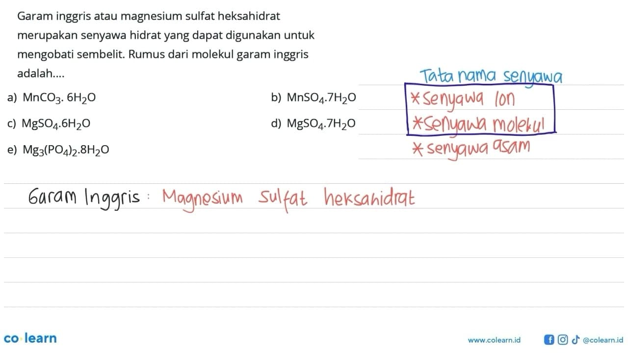 Garam inggris atau magnesium sulfat heksahidrat merupakan