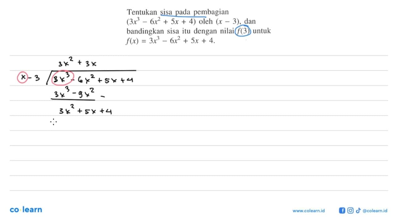 Tentukan sisa pada pembagian (3x^3-6x^2+5x+4) oleh (x-3),