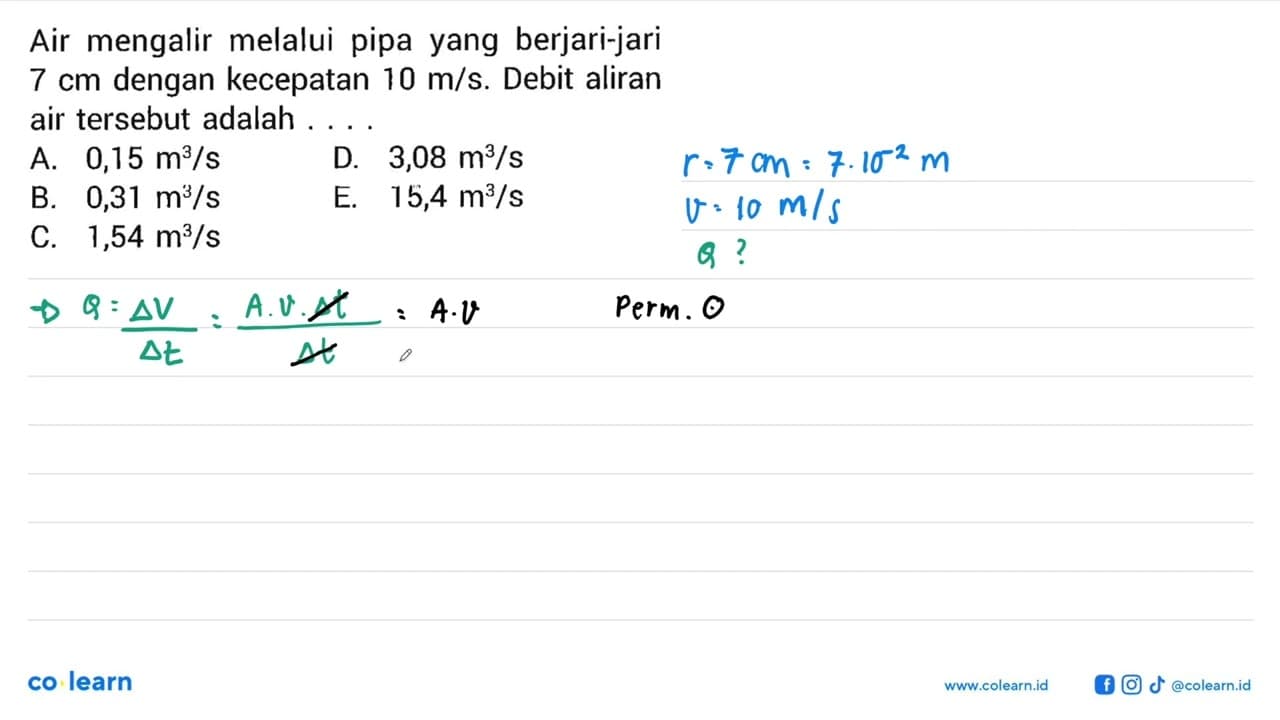 Air mengalir melalui pipa yang berjari-jari 7 cm dengan